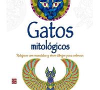 Germán Anón Gatos Mitológicos (Tascabile) Arte Terapia
