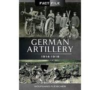 German Artillery: 1914-1918