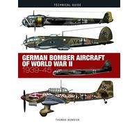 Thomas Newdick – German Bomber Aircraft of World War II – Copertina rigida
