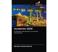 Germán Castro Bernal Incoterms 2020 (Tascabile)