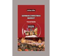 German Christmas Market Travel Guide 2025