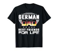 German Dad Best Friends for Life Funny for Fathers Daddy Maglietta