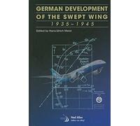 German Development of the Swept Wing, 1935-1945