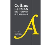 German Dictionary and Grammar: Two Books in One by Collins Dictionaries