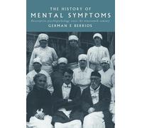 German E. Berrios The History of Mental Symptoms (Tascabile)