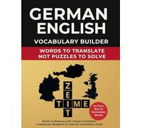 German/English Vocabulary Builder: Words to Translate not Puzzles to Solve