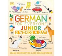 German for Everyone Junior 5 Words a Day (Tascabile) DK 5-Words a Day