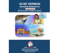 GERMAN GCSE REVISION - Environment, Health and Career - Second Edition: French Sentence Builder
