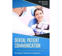 German Gomez Dental Patient Communication (Tascabile)