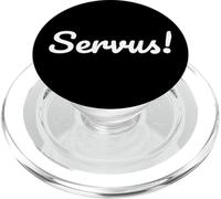 German Greeting "Servus" for Southern Germans and Austrians PopSockets PopGrip per MagSafe
