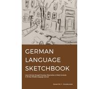 German Language Sketchbook: Learn Everyday German Words with a Creative Language Learning Journal