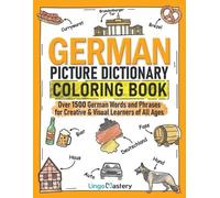 German Picture Dictionary Coloring Book (Tascabile) Color and Learn