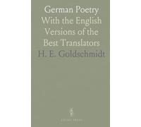 German Poetry: With the English Versions of the Best Translators