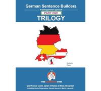German Sentence Builders - TRILOGY - Part I