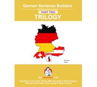 German Sentence Builders - TRILOGY - Part II
