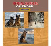 GERMAN SHEPHERD Calendar 2026-2027: 18 Month Planner To Keep You On Track from Sep 2026 to Dec 2027,Square 8.5 x 8.5 Inches Gift For Organizing & Planning
