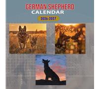 GERMAN SHEPHERD Calendar 2026-2027: 18 Month Planner To Keep You On Track from Sep 2026 to Dec 2027,Square 8.5 x 8.5 Inches Gift For Organizing & Planning