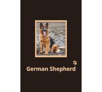 German Shepherd: College-Ruled Notebook for Dog Lovers 100 Pages of Loyalty and Inspiration Featuring the Noble German Shepherd