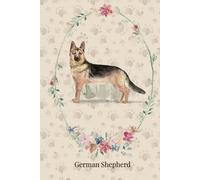 German Shepherd Notebook: 120-Page Hardcover Lined Notepad with Watercolor Art, Poem & Breed Description - Perfect for Dog Lovers, Journaling & Gifts