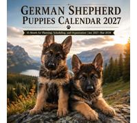 German Shepherd Puppies Calendar 2027: 15-Month for Planning, Scheduling, and Organization | Jan 27-Mar 2028