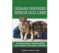 German Shepherd Senior Dog Care