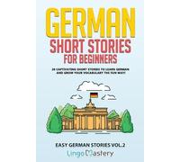 German Short Stories for Beginners (Tascabile) Easy German Stories