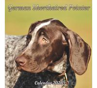 German Shorthaired Pointer Calendar 2026: 12 month Organizer Jan 2026 to Dec 2026