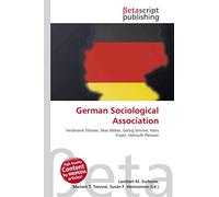 German Sociological Association: Ferdinand Tönnies, Max Weber, Georg Simmel, Hans Freyer, Helmuth Plessner