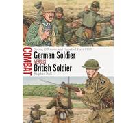 Stephen Bull German Soldier vs British Soldier (Tascabile) Combat