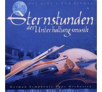 German Symphonic Pops Orchestra - Sternstunden der Unterhaltungsmusik