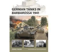 Steven J. Zaloga German Tanks in Barbarossa 1941 (Tascabile) New Vanguard