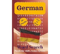 German Word Search Puzzle Book: Fun and Challenging German Vocabulary Word Hunts | Learn and Practice Common German Words | 55 Puzzles with Unique Themes