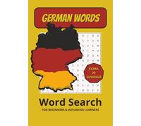 German Words Large Print Puzzles: 60 Puzzles to Learn German - 20 Word Searches + 20 Crossword Searches + Extra 20 Sudokus with Authentic German ... for Beginners & Advanced Learners of All Ages