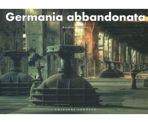 Germania abbandonata - Villette Aurelien