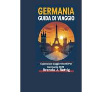 GERMANIA Guida di viaggio: Essenziale Suggerimenti Per Germania 2025