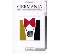 Germania. Verso il nuovo ordine mondiale