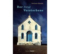 Germano Almeida Michael Kegler Der treue Verstorbene: Roman (Copertina rigida)