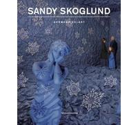 Germano Celant Sandy Skoglund (Tascabile)