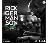 Germanson, Rick Quartet & Eddie Henderson - Rick Germanson Quartet Live At Smalls
