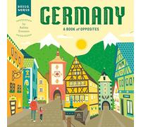 Germany: A Book of Opposites