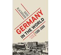Germany in the World: A Global History 1500-2000