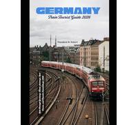 Germany Train Tourist Guide 2026: Ride Through Germany: Scenic Journeys, Rail Passes, and Traveler Essentials for 2026