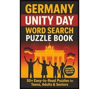 Germany Unity Day Word Search Puzzle Book for Teens, Adults & Seniors: Brain Games Large Print Easy To Read Cross The Words | Word Hunting for German ... for Christmas, Holiday, Relaxation & Birthday
