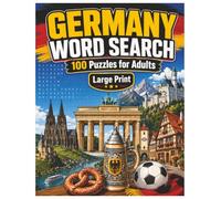 Germany Word Search 100 Puzzles for Adults: Large Print - Solutions included
