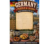 Germany Word Search Puzzle and Learn: 64 Challenging Puzzles for Celebrating German Hertitage, History, Culture, Music, Food, Sports & More