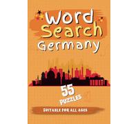 Germany - Word Search Puzzle Book: For All Ages. 55 Puzzles, each containing 9 unique words related to Germany. 6x9 inch size for easy carriage during ... air travel, camping, and to party gatherings.