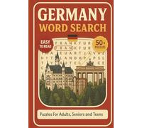 Germany Word Search Puzzle Book: Word Searches With Clear and Easy to Read Words About Germany Cities, Landmarks, Food, Culture,History, Heritage | ... for Vacations, Holidays and Relaxing Time