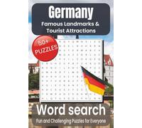 Germany Word Search Puzzle Book: Word Searches with Easy to Read Print about Germany, Famous Landmarks, Tourist Attractions and More I 6x9 inches, 110 ... Holidays, Free Times and Stress Relief