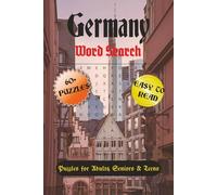 Germany Word Search Puzzle Book: Word Searches with Easy to Read Print about Germany, German Culture & Cities, and More | 6x9 inches, 122 pages | 60+ Puzzles … Gift for Vacations, Holiday & Free Times