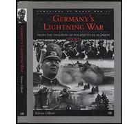 Germany's Lightning War: The Campaigns of World War II
